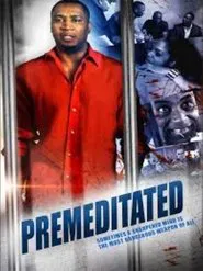 Premeditated movie poster