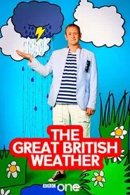 The Great British Weather tv show poster
