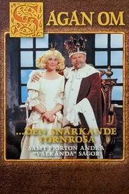 Sagan om den snarkande Törnrosa och 14 andra älskade sagor tv show poster