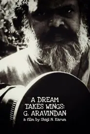 A Dream Takes Wings: G. Aravindan movie poster