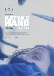 Katya's Hand movie poster