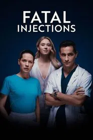 Fatal Injections tv show poster