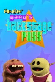 Poster do filme An Interview with the Nanalan' Stars - Gary's Backstage Pass - Special Presentation