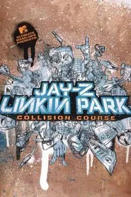 Jay-Z and Linkin Park - Collision Course movie poster
