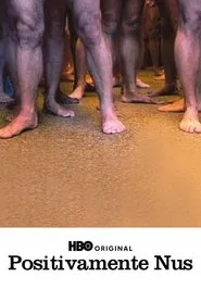 Poster do filme Positivamente Nus