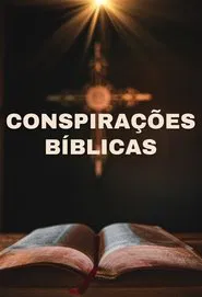 Biblical Conspiracies tv show poster