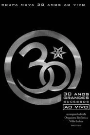 Poster do filme Roupa Nova - 30 Anos Ao Vivo