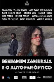 Benjamim Zambraia e o Autopanóptico movie poster