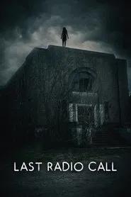 Last Radio Call movie poster