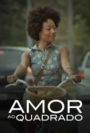 Amor ao Quadrado movie poster