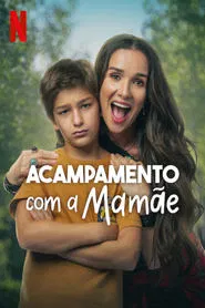Poster do filme Acampamento com a Mamãe