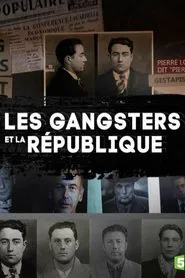 Les gangsters et la république tv show poster