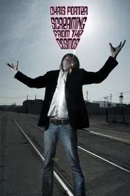Chris Porter: Screaming from the Cosmos movie poster