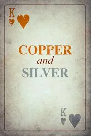 Poster do filme Copper and Silver