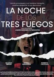 La noche de los tres fuegos movie poster