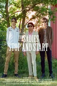 Poster do filme The Sadies Stop and Start