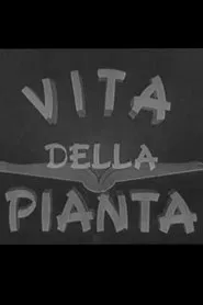 Vita della pianta movie poster