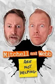 Mitchell and Webb Are Not Helping tv show poster
