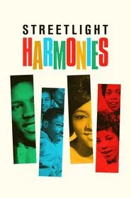 Streetlight Harmonies movie poster