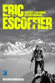 Éric Escoffier - Portrait of a Man Who Became Ordinary movie poster