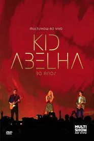 Kid Abelha 30 Anos - Multishow Ao Vivo movie poster