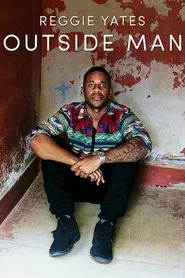 Reggie Yates: Outside Man tv show poster