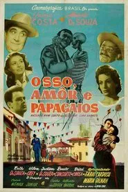 Osso, Amor e Papagaios movie poster