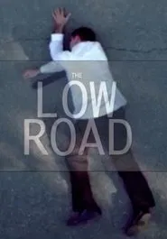 The Low Road movie poster
