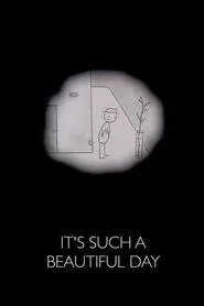 It's Such a Beautiful Day movie poster