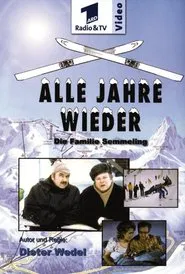 Poster do filme Alle Jahre wieder – Die Familie Semmeling