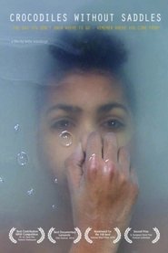 Crocodiles without Saddles movie poster