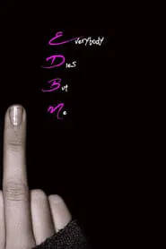Everybody Dies But Me movie poster