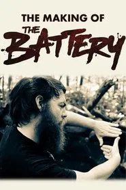 The Making of The Battery movie poster