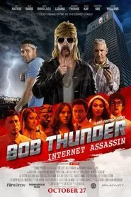 Bob Thunder: Internet Assassin movie poster
