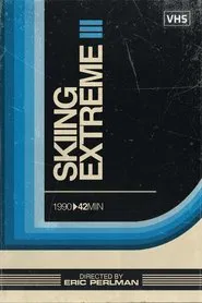 Skiing Extreme III movie poster