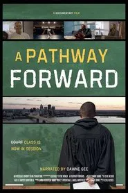 A Pathway Forward movie poster