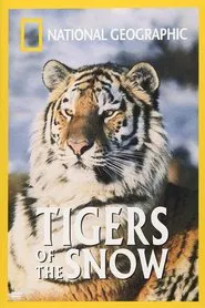Tigers of the Snow movie poster