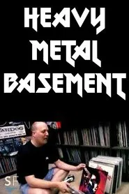 Poster do filme Heavy Metal Basement