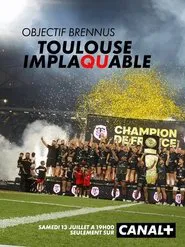 Poster do filme Objectif Brennus, Toulouse implaquable