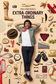Tony Armstrong's Extra-ordinary Things tv show poster
