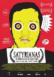Poster do filme Satyrianas – 78 horas em 78 minutos