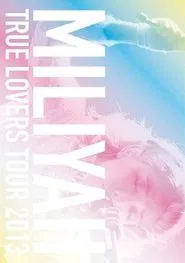 True Lovers Tour 2013 movie poster