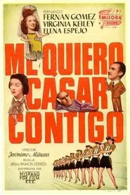 Me quiero casar contigo movie poster