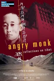 Angry Monk - Reflections on Tibet movie poster