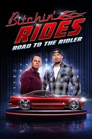 Bitchin' Rides: Road to the Ridler tv show poster