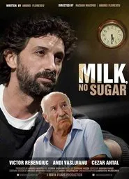 Milk, No Sugar movie poster