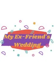 Poster do filme My Ex-Friend's Wedding