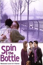 Spin The Bottle movie poster