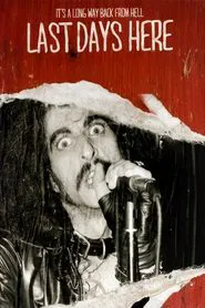 Last Days Here movie poster