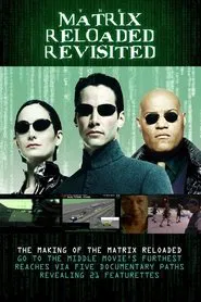 The Matrix Reloaded Revisited movie poster